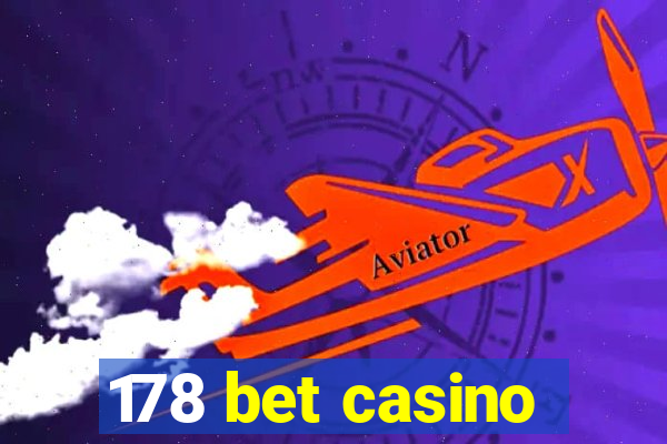 178 bet casino